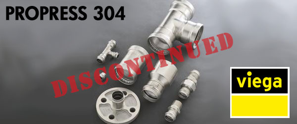 Viega ProPress 304 discontinued
