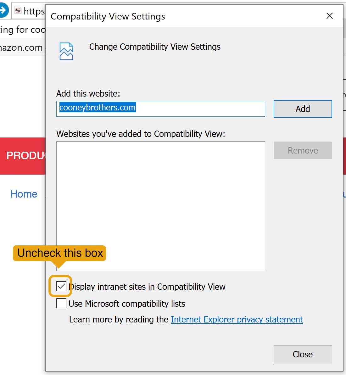 Uncheck the box next to Display intranet site in Compatibility View